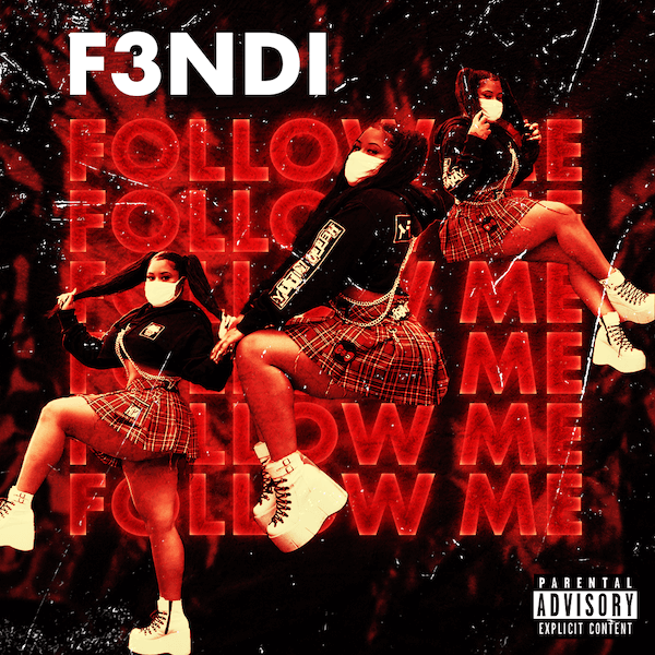 "Follow Me" by F3ndi